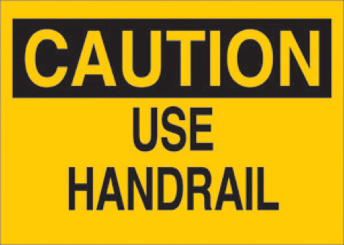 Brady® 7" X 10" X .06" Black On Yellow .0591" B-401 Polystyrene Caution Sign "USE HANDRAIL"