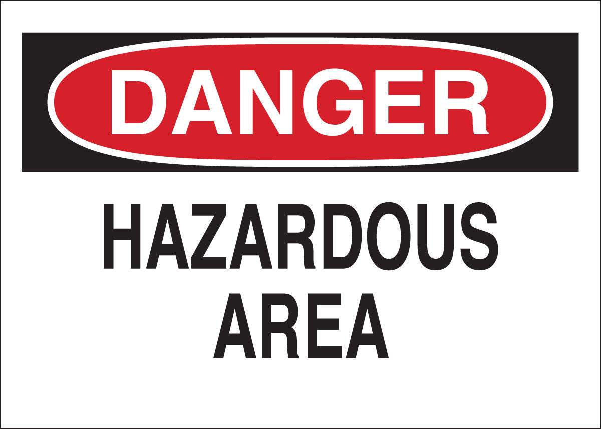 Brady® 7" X 10" X .06" Black/Red On White .0591" B-401 Polystyrene Danger Sign "HAZARDOUS AREA"