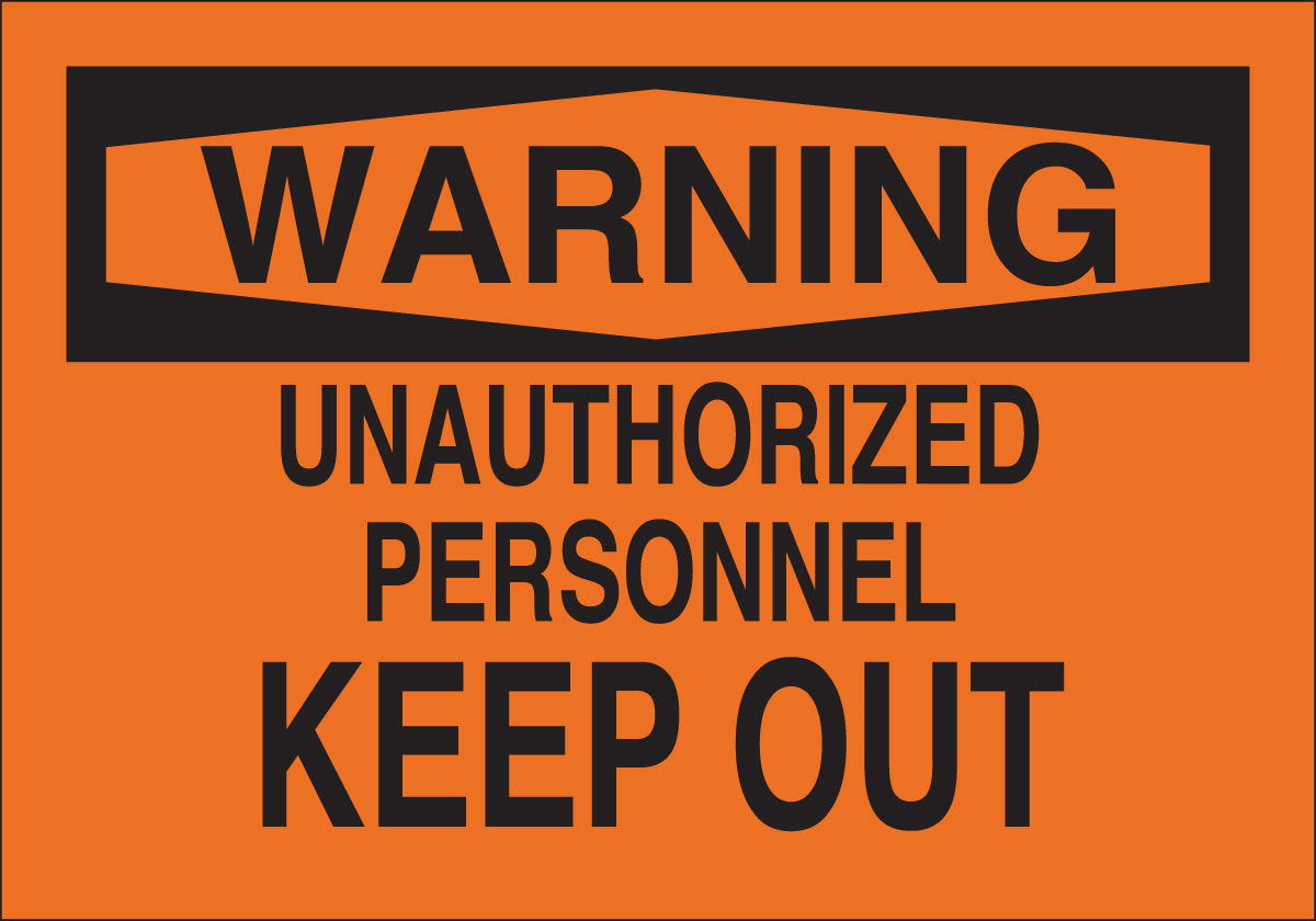 Brady® 10" X 14" X .035" Black On Orange B-555 Aluminum Warning Sign "UNAUTHORIZED PERSONNEL KEEP OUT"