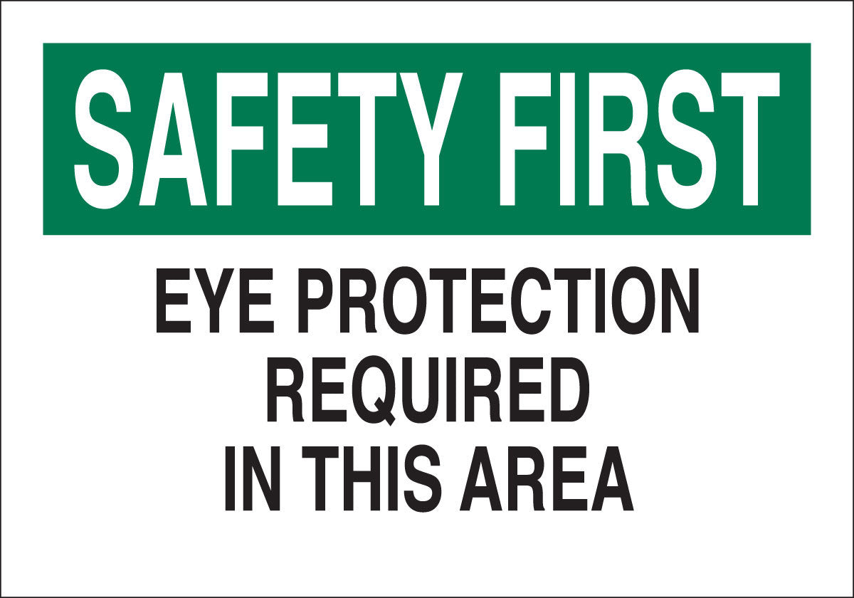 Brady® 10" X 14" X .06" Black/Green On White .0591" B-401 Polystyrene Office And Facility Sign "EYE PROTECTION REQUIRED IN THIS AREA"
