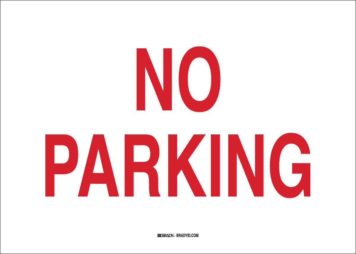 Brady® 10" X 14" X .035" Red On White B-555 Aluminum Parking And Traffic Sign "NO PARKING"