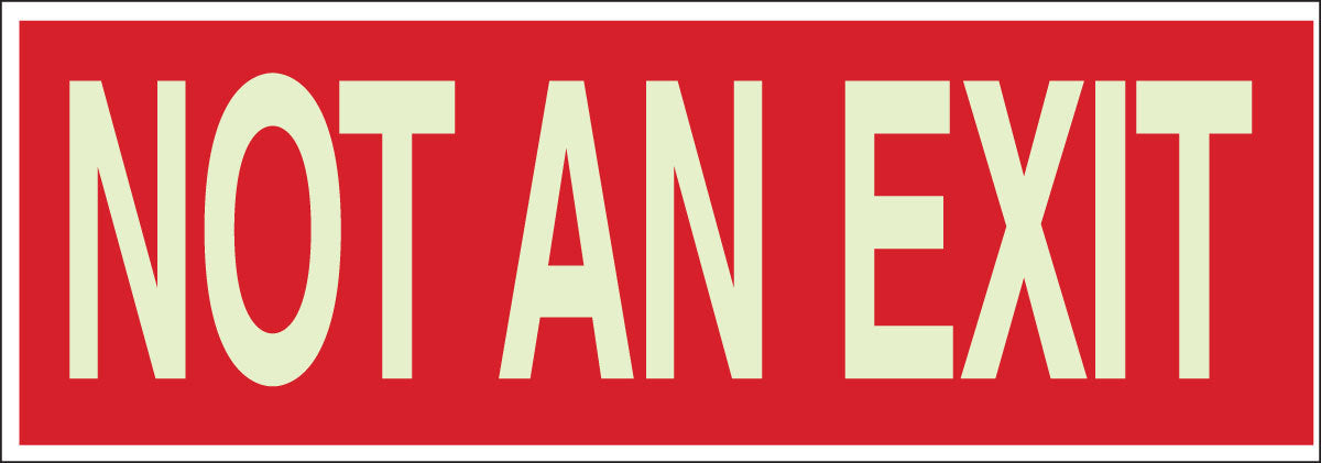 Brady® 3 1/2" X 10" X .008" Red On Glow .0079" B-324 Polyester Exit And Entry Sign "NOT AN EXIT"