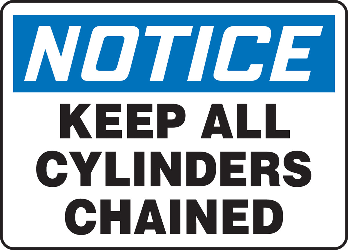 Accuform® 7" X 10" Blue, Black And White Adhesive Vinyl Safety Signs "NOTICE KEEP ALL CYLINDERS CHAINED"