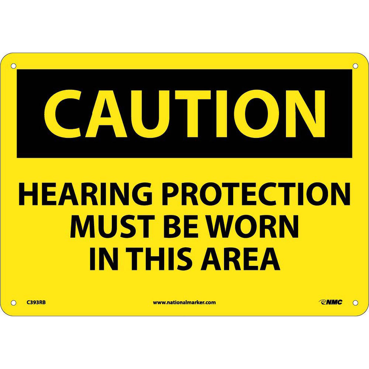 NM 10" X 14" Yellow .05" Rigid Plastic Personal Protective Equipment Sign "CAUTION HEARING PROTECTION MUST BE WORN IN THIS AREA"