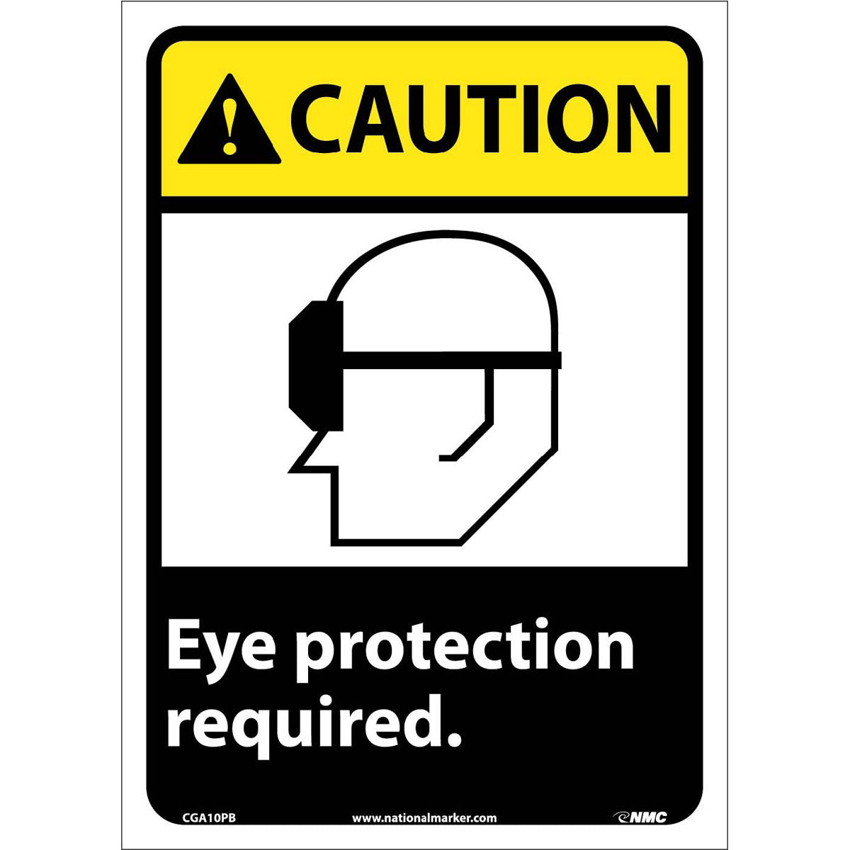 NM 14" X 10" White .0045" Pressure Sensitive Vinyl Personal Protective Equipment Sign "CAUTION Eye protection required."