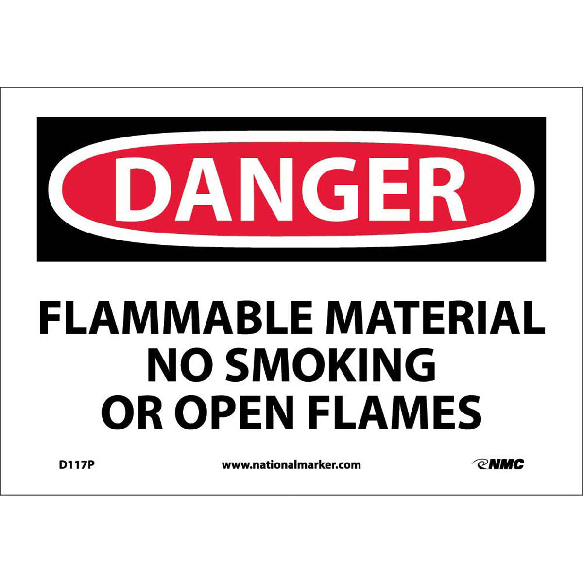 NM 7" X 10" White .0045" Pressure Sensitive Vinyl Smoking Control Sign "DANGER FLAMMABLE MATERIAL NO SMOKING OR OPEN FLAMES"