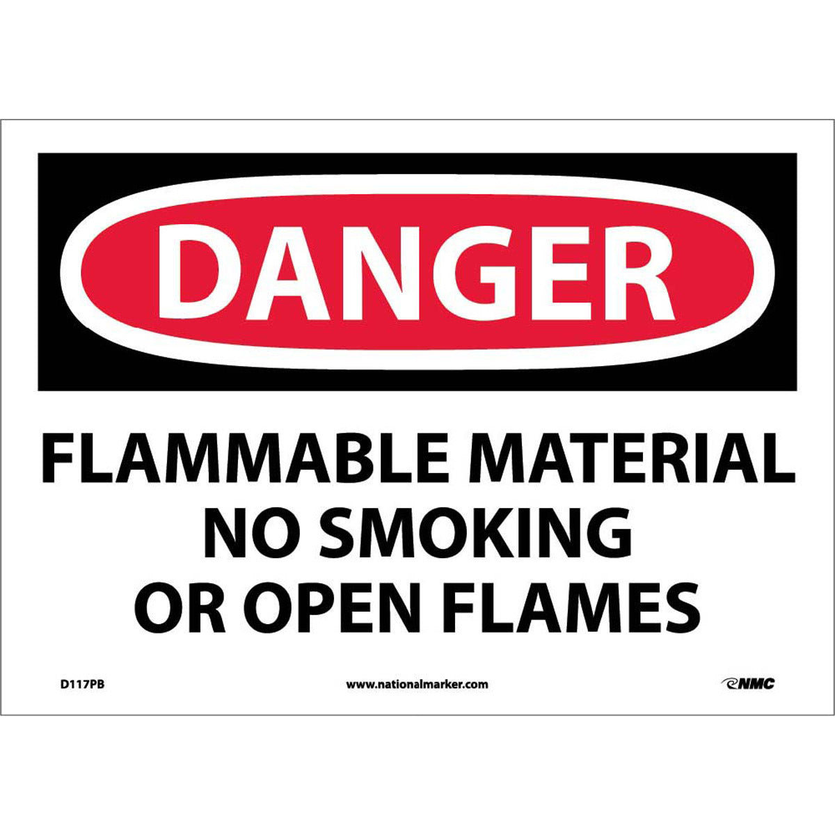 NM 10" X 14" White .0045" Pressure Sensitive Vinyl Smoking Control Sign "DANGER FLAMMABLE MATERIAL NO SMOKING OR OPEN FLAMES"