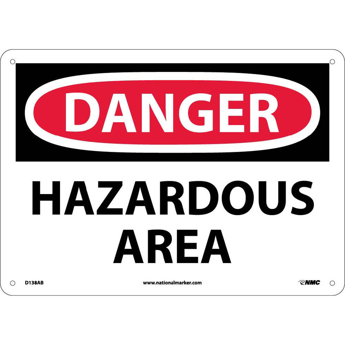 NM 10" X 14" White .04" Aluminum Chemicals And Hazardous Material Sign "DANGER HAZARDOUS AREA"