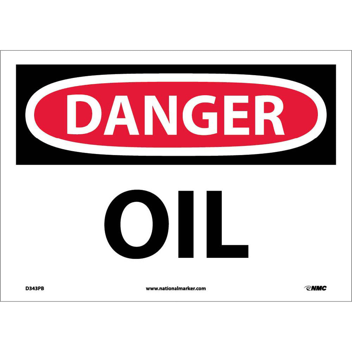NM 10" X 14" White .0045" Pressure Sensitive Vinyl Chemicals And Hazardous Material Sign "DANGER OIL"
