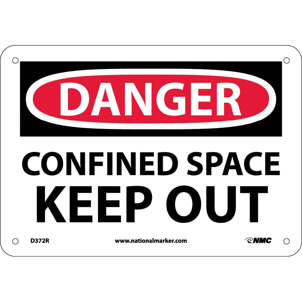 NM 7" X 10" White .05" Rigid Plastic Danger Confined Space Sign "DANGER CONFINED SPACE KEEP OUT"