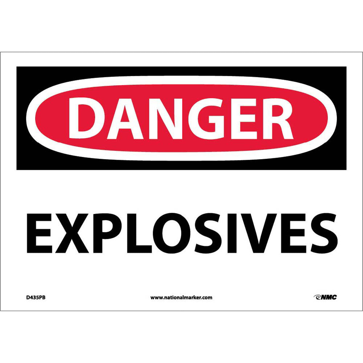 NM 10" X 14" White .0045" Pressure Sensitive Vinyl Chemicals And Hazardous Material Sign "DANGER EXPLOSIVES"