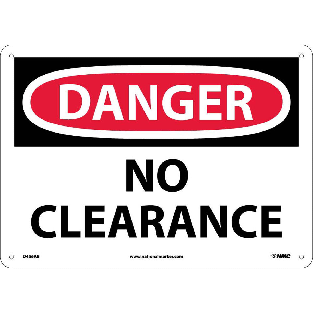 NM 10" X 14" White .04" Aluminum Danger Sign "DANGER NO CLEARANCE"
