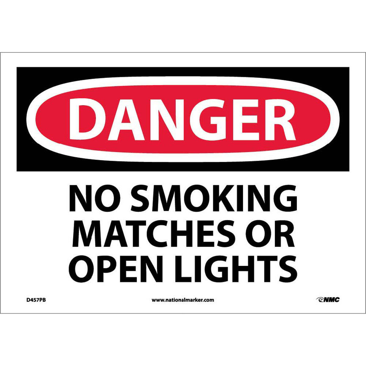 NM 10" X 14" White .0045" Pressure Sensitive Vinyl Smoking Control Sign "DANGER NO SMOKING MATCHES OR OPEN LIGHTS"