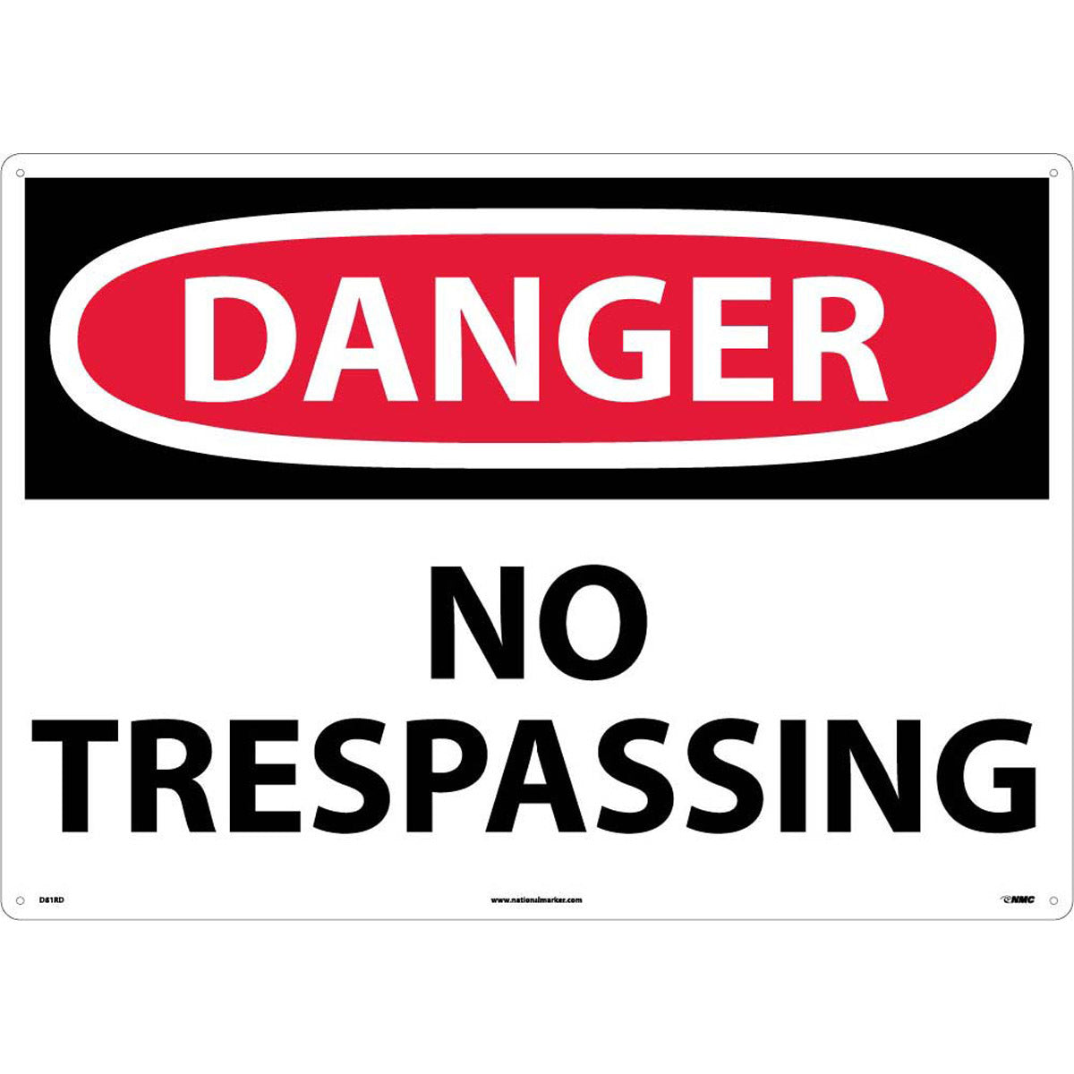 NM 20" X 28" White .05" Rigid Plastic Large Format Danger Sign "DANGER NO TRESPASSING"