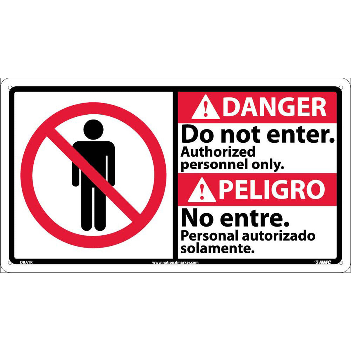 NM 10" X 18" White .05" Rigid Plastic Spanish/English Bilingual Sign "Do not enter.Authorized personnel only. No entre. Personal autorizado solamente."
