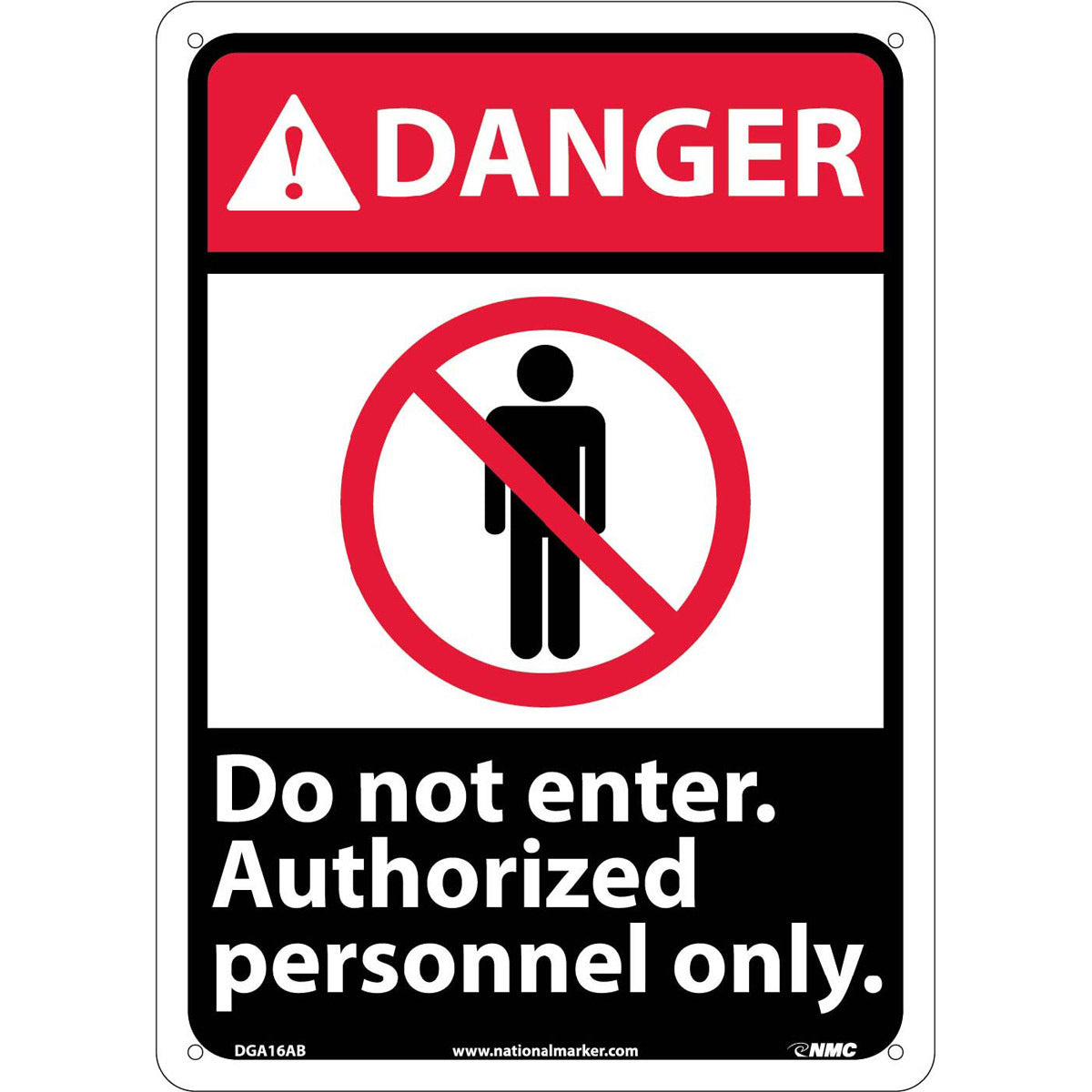 NM 14" X 10" White .04" Aluminum Danger Sign "DANGER Do Not Enter Authorized Personnel Only."