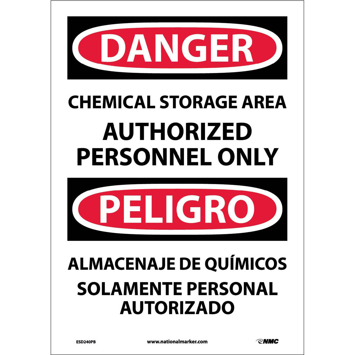 NM 14" X 10" White .0045" Pressure Sensitive Vinyl Spanish/English Bilingual Sign "CHEMICAL STORAGE AREA AUTHORIZED PERSONNEL ONLY ALMACENAJE DE QUÍMICOS SOLAMENTE PERSONAL AUTORIZADO"