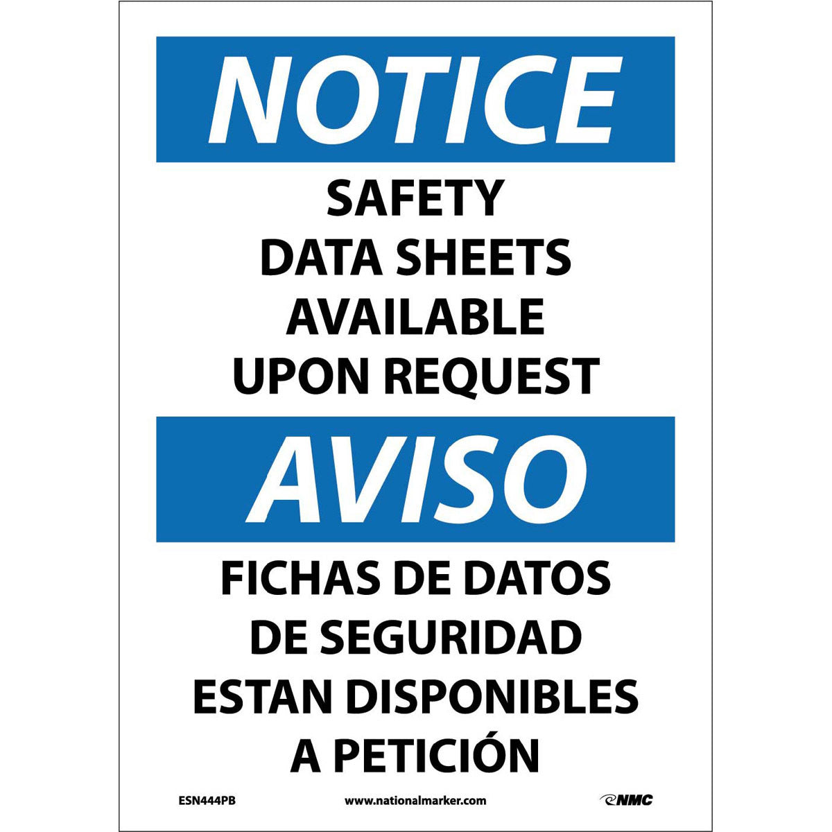 NM 14" X 10" White .0045" Pressure Sensitive Vinyl Spanish/English Bilingual Sign "SAFETY DATA SHEETS AVAILABLE UPON REQUEST FICHAS DE DATOS DE SEGURIDAD ESTAN DISPONIBLES A PETICION"