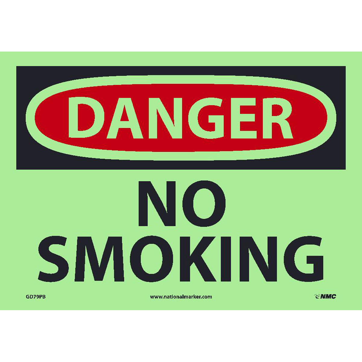 NM 10" X 14" Phosphorescent .0045" Polyester Smoking Control Sign "DANGER NO SMOKING"