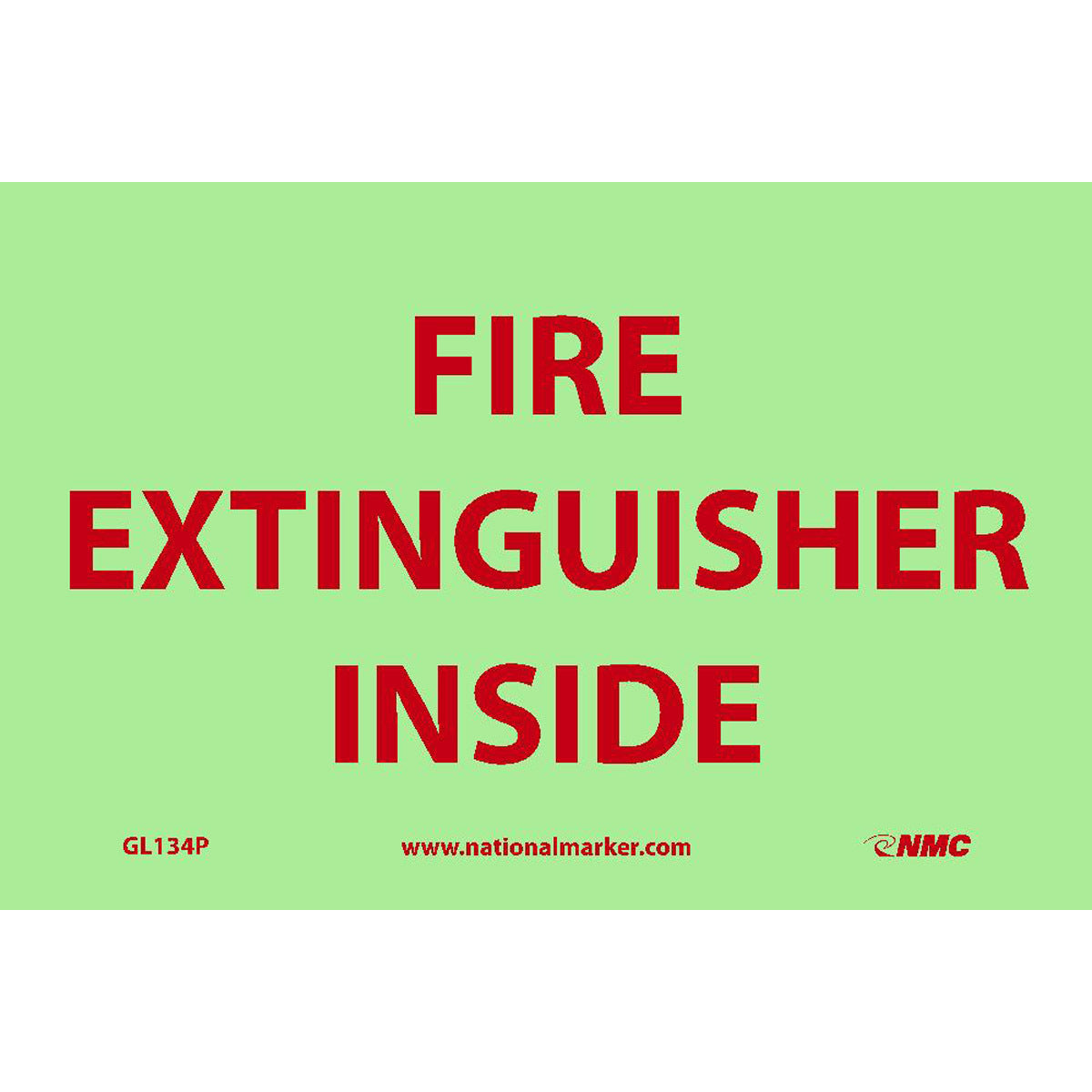 NM 6" X 9" Phosphorescent .0045" Polyester Fire Extinguisher Sign "FIRE EXTINGUISHER INSIDE"
