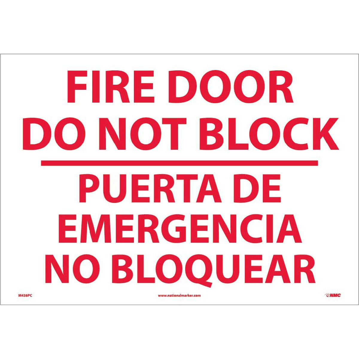 NM 14" X 20" White .0045" Pressure Sensitive Vinyl Spanish/English Bilingual Sign "FIRE DOOR DO NOT BLOCK PUERTA DE EMERGENCIA NO BLOQUEAR"