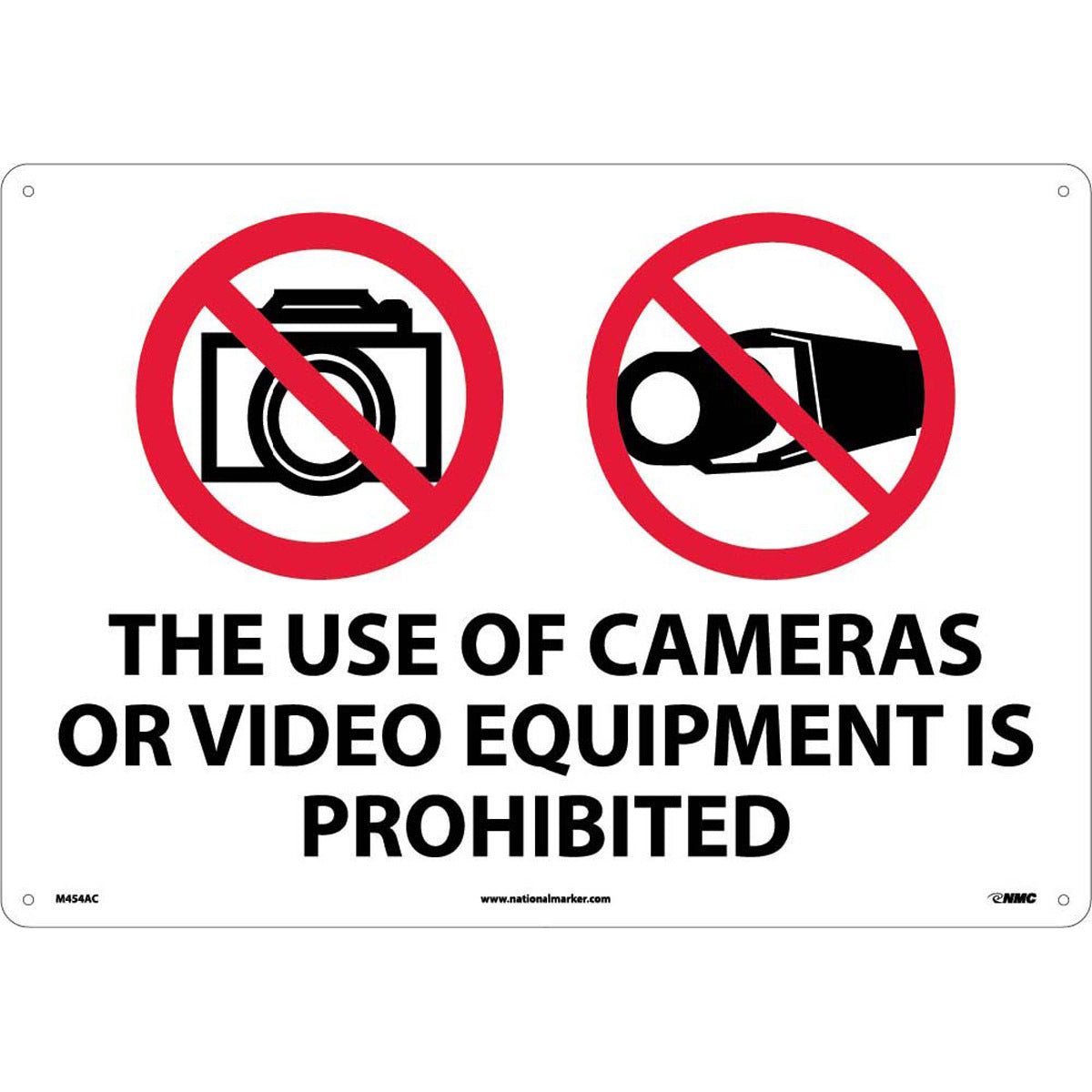 NM 14" X 20" White .04" Aluminum Security Sign "THE USE OF CAMERAS OR VIDEO EQUIPMENT IS PROHIBITED"