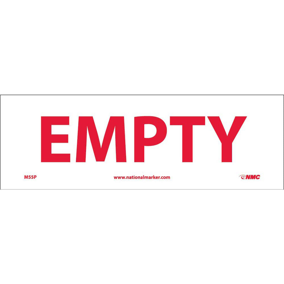 NM 4" X 12" White .0045" Pressure Sensitive Vinyl Safety Sign "EMPTY"