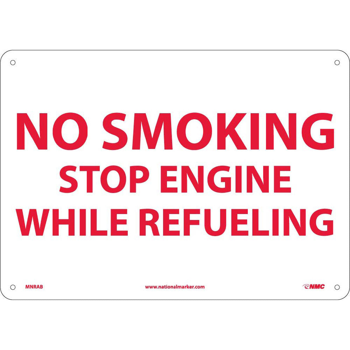 NM 10" X 14" White .04" Aluminum Smoking Control Sign "NO SMOKING STOP ENGINE WHILE REFUELING"
