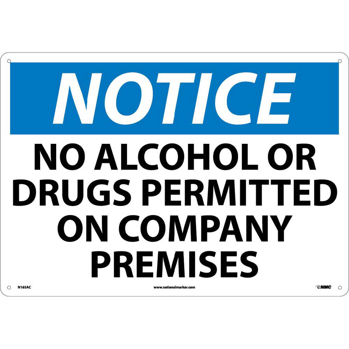 NM 14" X 20" White .04" Aluminum Large Format Notice Sign "NOTICE NO ALCOHOL OR DRUGS PERMITTED ON COMPANY PREMISES"