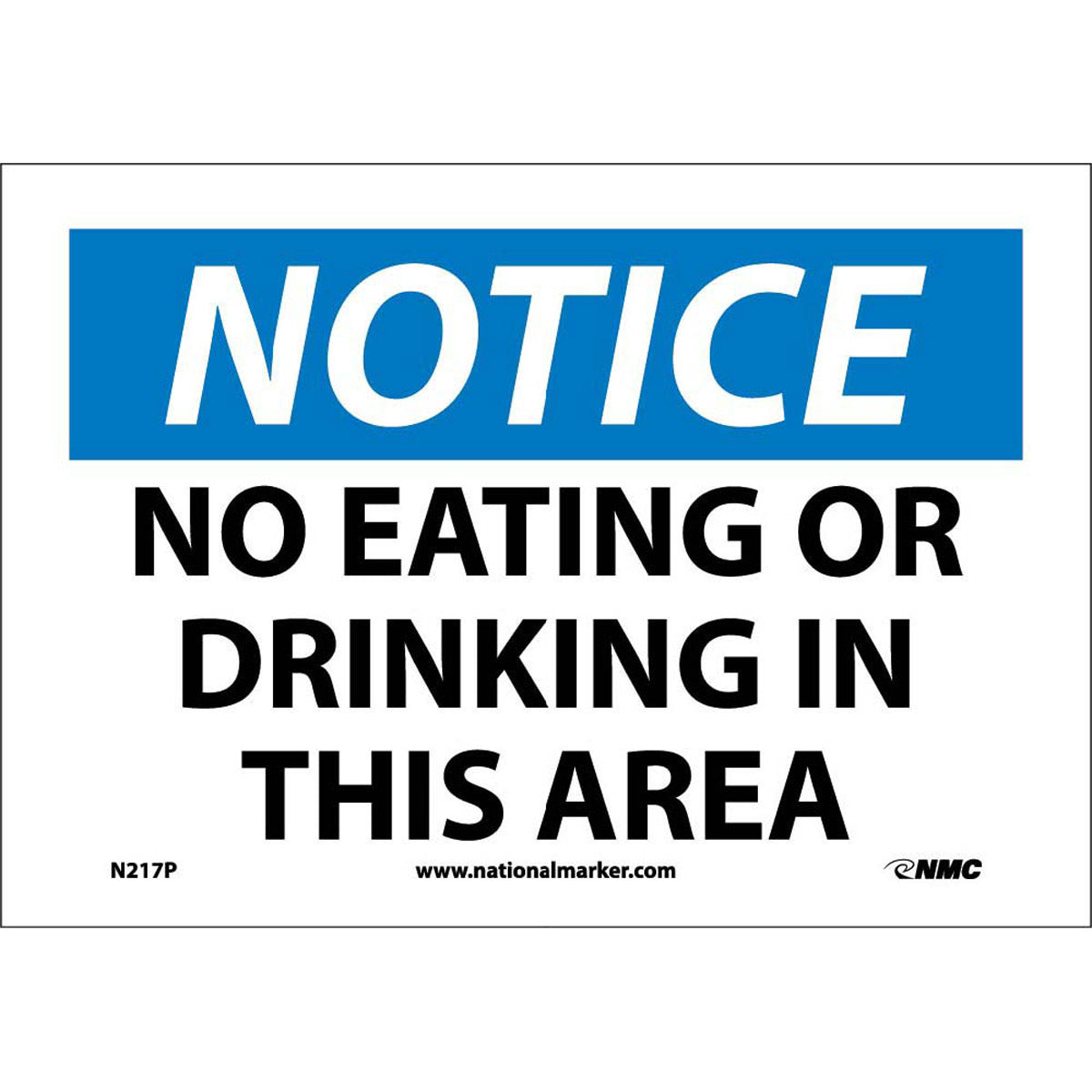 NM 7" X 10" White .0045" Pressure Sensitive Vinyl Notice Sign "NOTICE NO EATING OR DRINKING IN THIS AREA"
