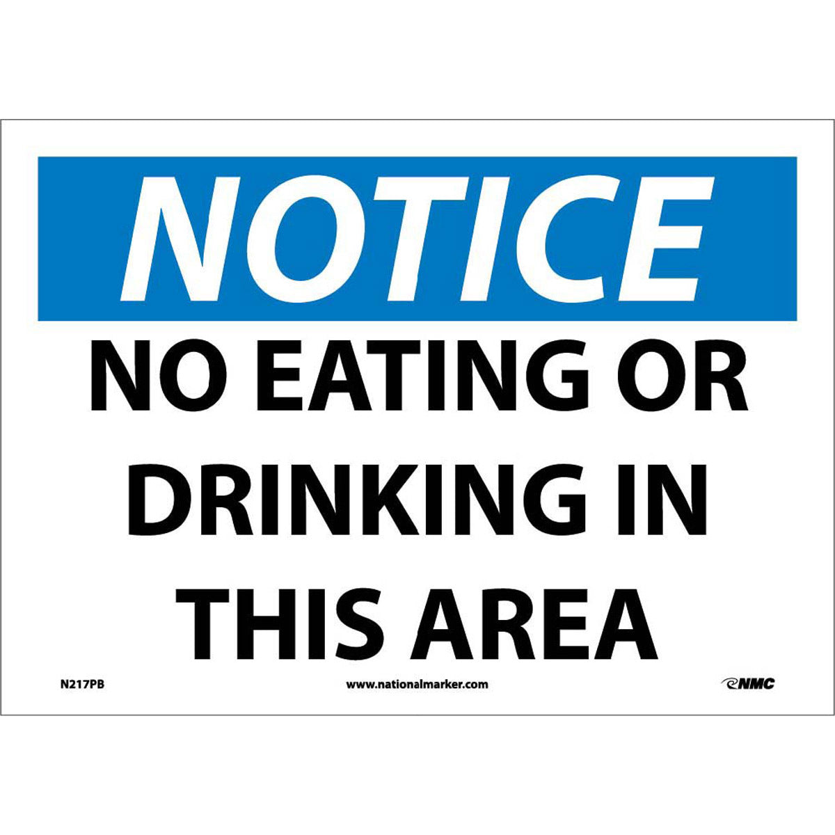 NM 10" X 14" White .0045" Pressure Sensitive Vinyl Notice Sign "NOTICE NO EATING OR DRINKING IN THIS AREA"