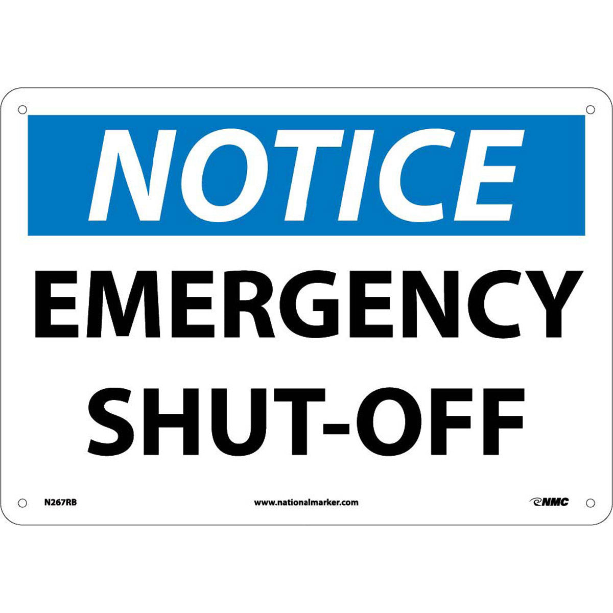 NM 10" X 14" White .05" Rigid Plastic Machine And Operational Sign "NOTICE EMERGENCY SHUT-OFF"