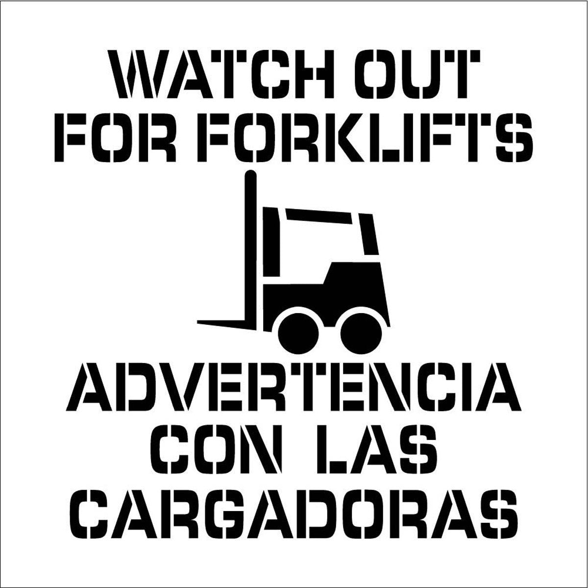 NM 24" X 24" Clear .06" Polyethylene Stencil "WATCH OUT FOR FORKLIFTS ADVERTENCIA CON LAS CARGADORAS"