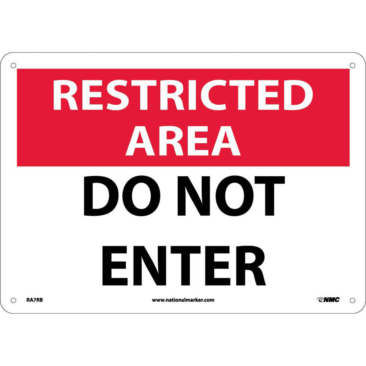 NM 10" X 14" White .05" Rigid Plastic Security Sign "RESTRICTED AREA DO NOT ENTER"