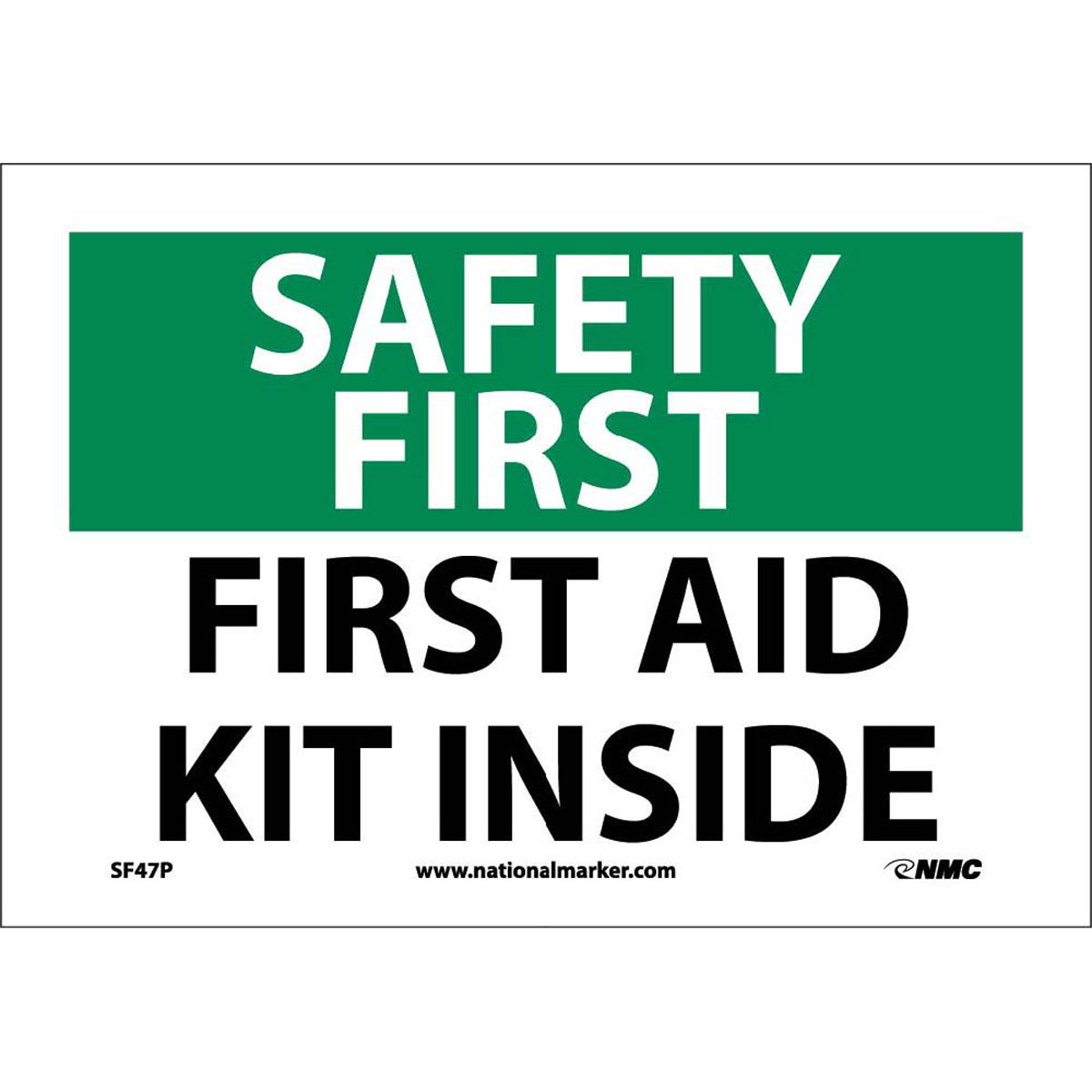 NM 7" X 10" White .0045" Pressure Sensitive Vinyl First Aid Kit Sign "FIRST AID KIT INSIDE"