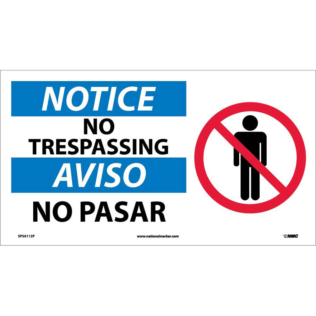 NM 10" X 18" White .0045" Pressure Sensitive Vinyl Spanish/English Bilingual Sign "NO TRESPASSING NO PASAR"