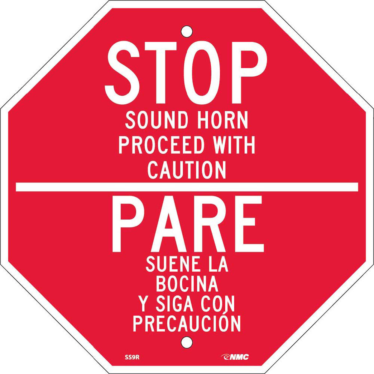 NM 12" X 12" White .05" Rigid Plastic Spanish/English Bilingual Sign "STOP SOUND HORN PROCEED WITH CAUTION PARE SUENE LA BOCINA Y SIGA CON PRECAUCION"