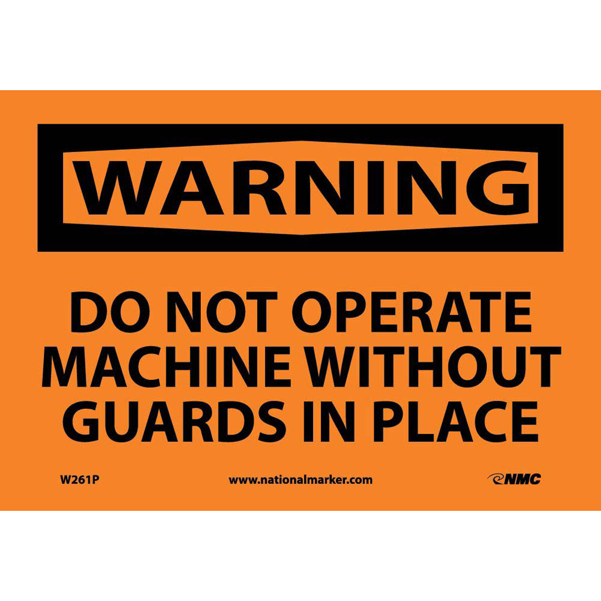 NM 7" X 10" Orange .0045" Pressure Sensitive Vinyl Machine And Operational Sign "WARNING DO NOT OPERATE MACHINE WITHOUT GUARDS IN PLACE"