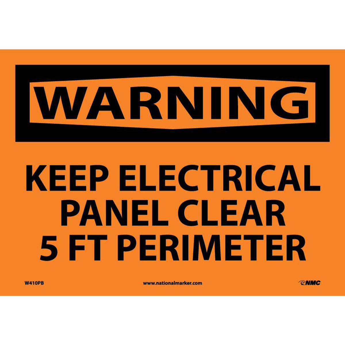 NM 10" X 14" Orange .0045" Pressure Sensitive Vinyl Warning Sign "WARNING KEEP ELECTRICAL PANEL CLEAR 5 FT PERIMETER"