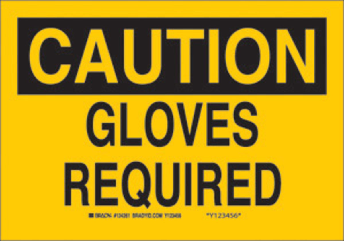 Brady® 10" X 14" X .035" Black On Yellow B-555 Aluminum Safety Sign "GLOVES REQUIRED"