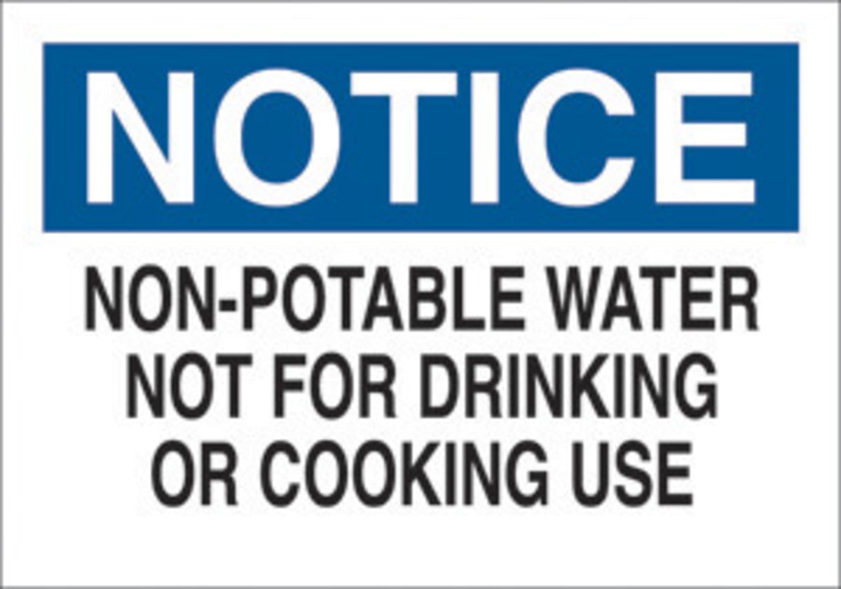 Brady® 7" X 10" X 1/10" Black/Blue On White .0984" B-120 Fiberglass Notice Sign "NON-POTABLE WATER NOT FOR DRINKING OR COOKING USE"