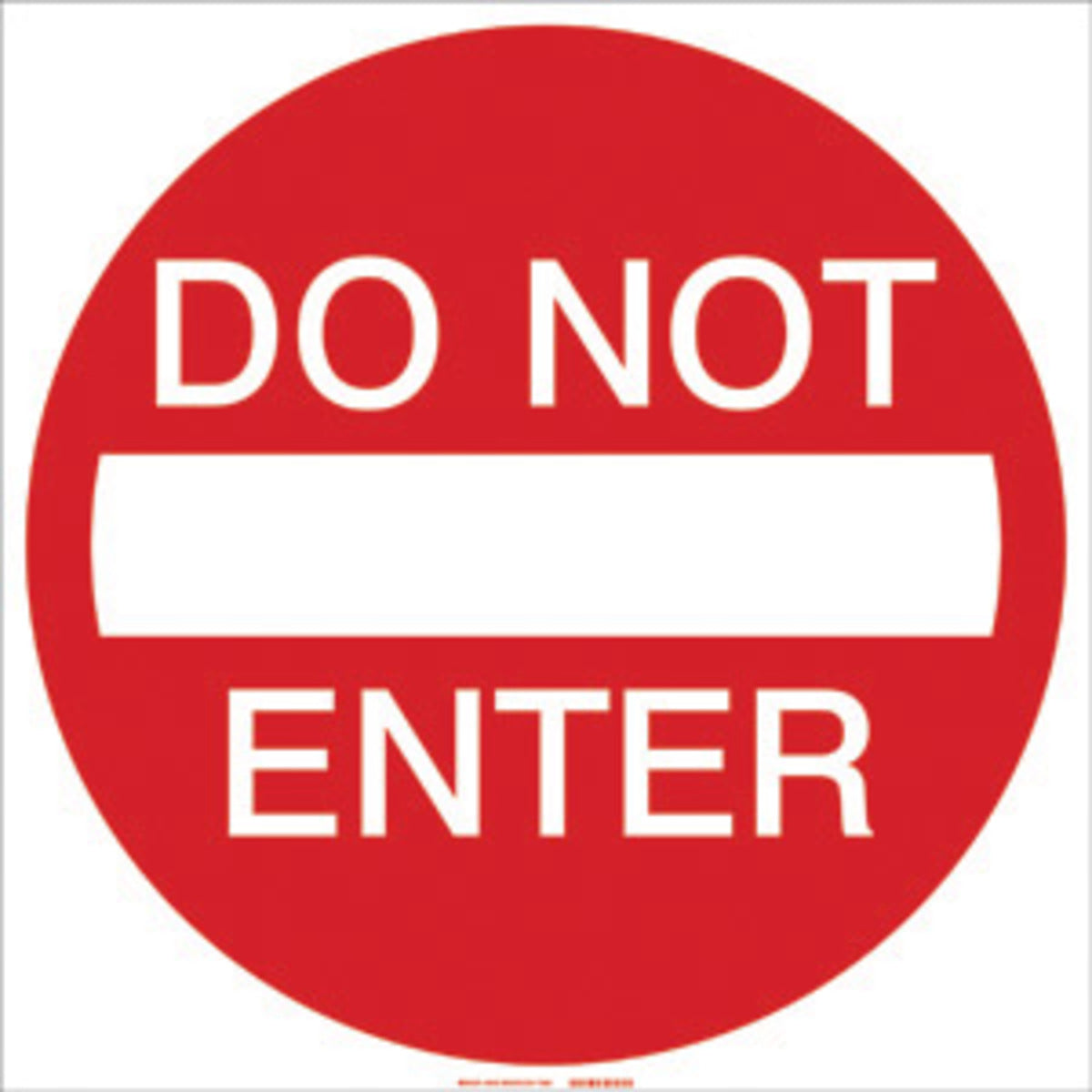 Brady® 30" X 30" X 1/10" Red On White .0984" B-120 Fiberglass Parking And Traffic Sign "DO NOT ENTER"