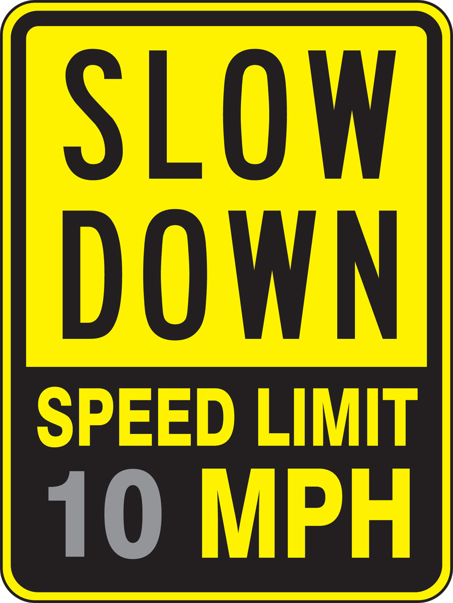 Accuform® 18" X 12" Black And Yellow Engineer Grade Reflective Aluminum Traffic Signs "SLOW DOWN SPEED LIMIT 10 MPH"