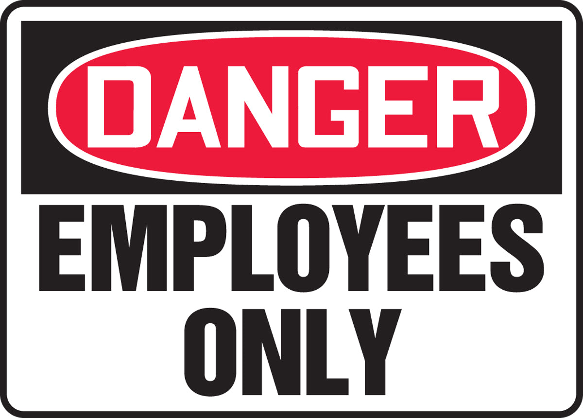 Accuform® 10" X 14" Red, Black And White Plastic Safety Signs "DANGER EMPLOYEES ONLY"