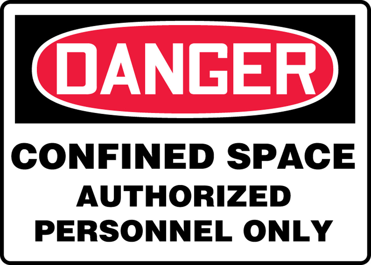 Accuform® 7" X 10" Red, Black And White Plastic Safety Signs "DANGER CONFINED SPACE AUTHORIZED PERSONNEL ONLY"