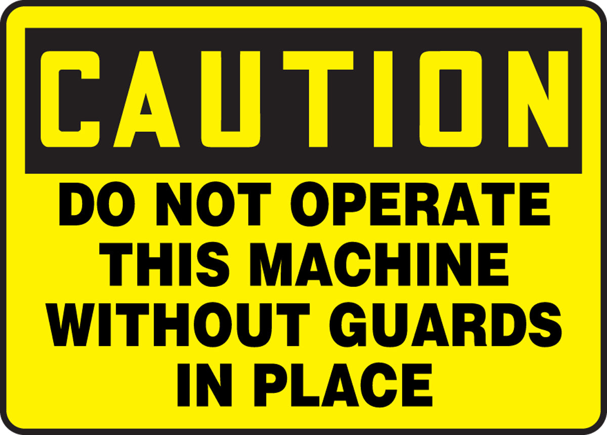Accuform® 10" X 14" Black And Yellow Aluminum Safety Signs "CAUTION DO NOT OPERATE THIS MACHINE WITHOUT GUARDS IN PLACE"