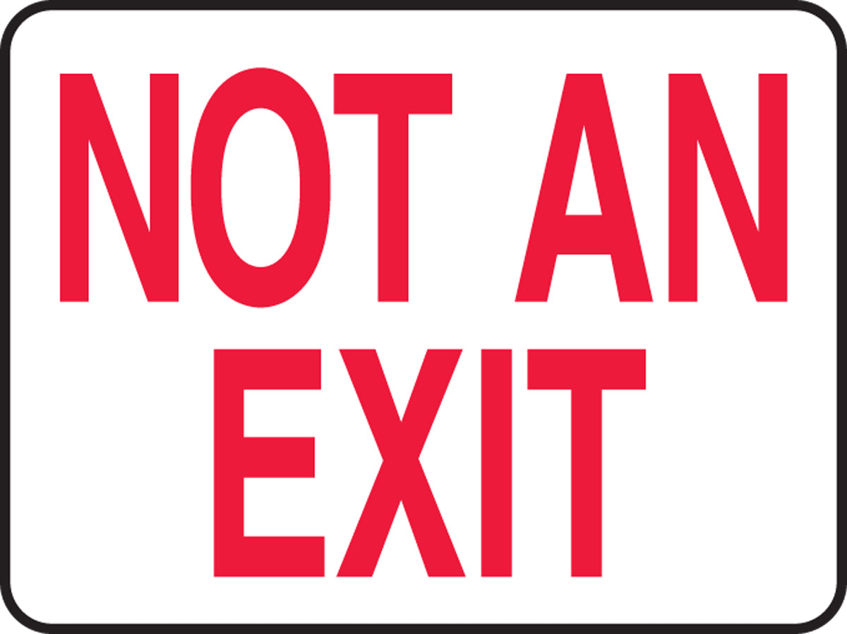 Accuform® 10" X 14" Red And White Plastic Safety Signs "NOT AN EXIT"