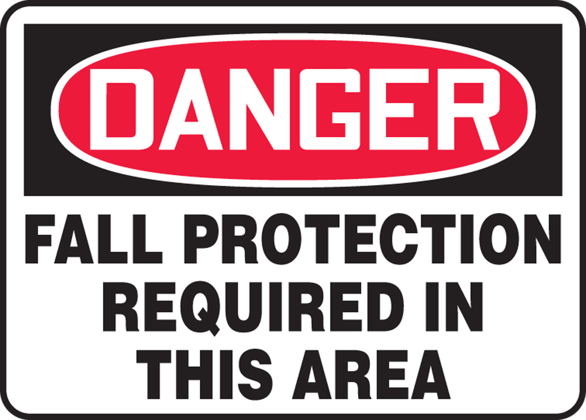 Accuform® 7" X 10" Red, Black And White Plastic Safety Signs "DANGER FALL PROTECTION REQUIRED IN THIS AREA"