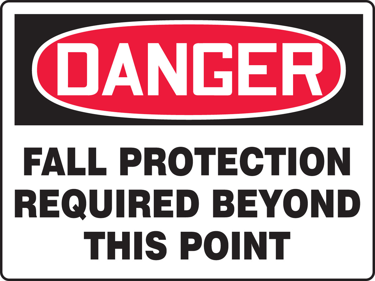 Accuform® 18" X 24" Red, Black And White Plastic Safety Signs "DANGER FALL PROTECTION REQUIRED BEYOND THIS POINT"