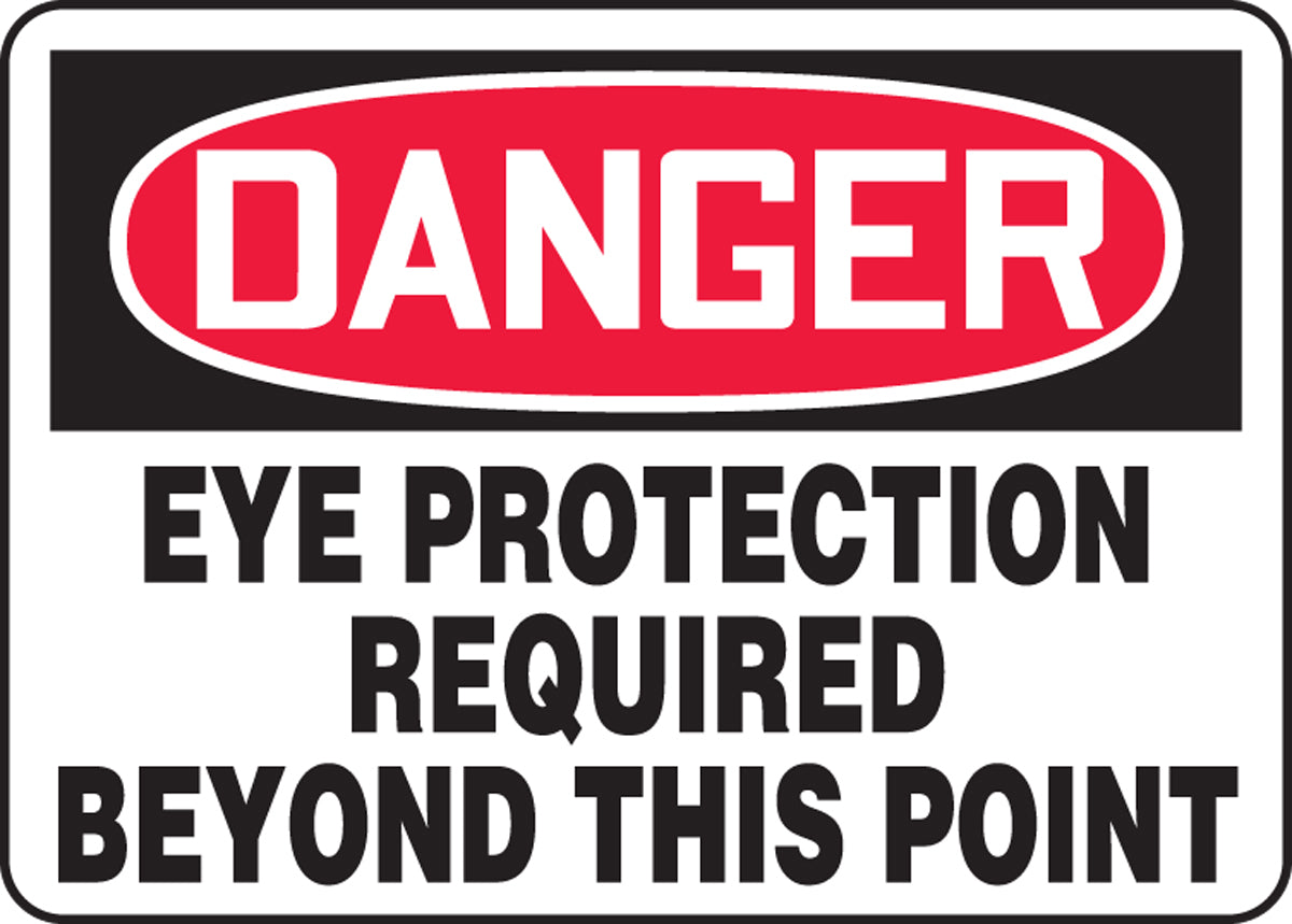 Accuform® 7" X 10" Red, Black And White Plastic Safety Signs "DANGER EYE PROTECTION REQUIRED BEYOND THIS POINT"